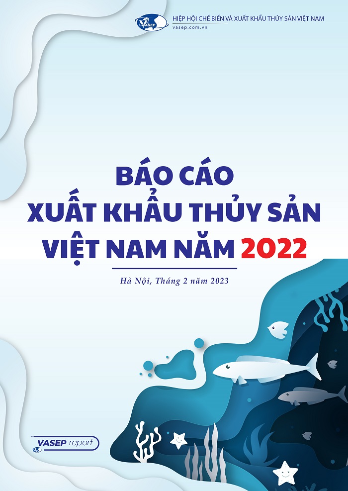Báo cáo Xuất khẩu Thủy sản Việt Nam năm 2022