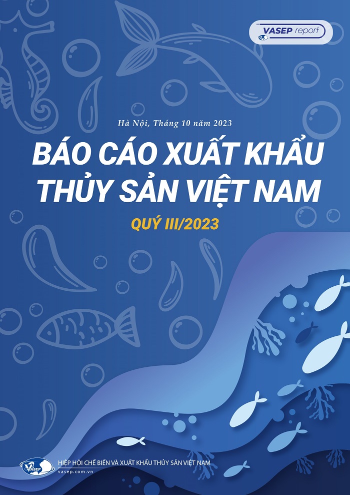 Báo cáo Xuất khẩu Thủy sản Việt Nam Quý III2023