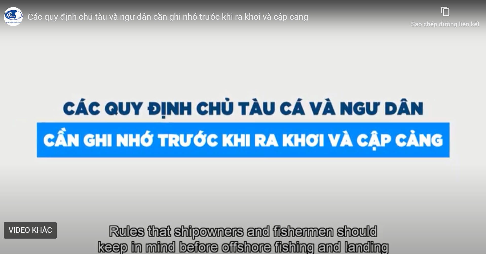 [Video] Các quy định chủ tàu và ngư dân cần ghi nhớ trước khi ra khơi và cập cảng