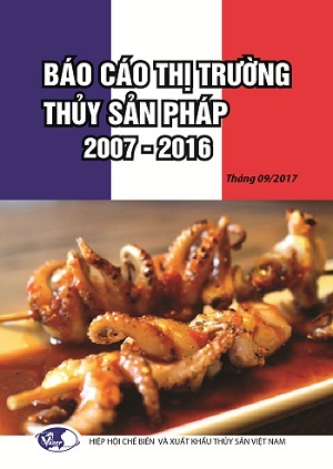 Báo cáo thị trường Thủy sản Pháp (2007 - 2016)