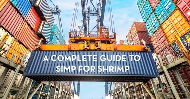 Hướng dẫn tuân thủ Chương trình giám sát nhập khẩu thủy sản vào Mỹ (SIMP)