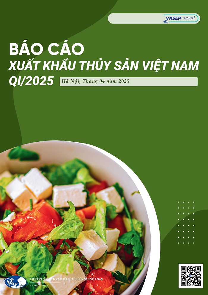 Báo cáo Xuất khẩu Thủy sản Việt Nam Quý I2025