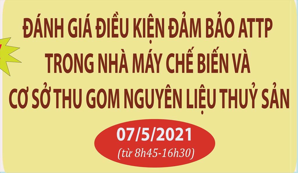 Mời tham dự khóa tập huấn trực tuyến: Đánh giá điều kiện đảm bảo ATTP trong nhà máy chế biến và cơ sở thu gom nguyên liệu thuỷ sản