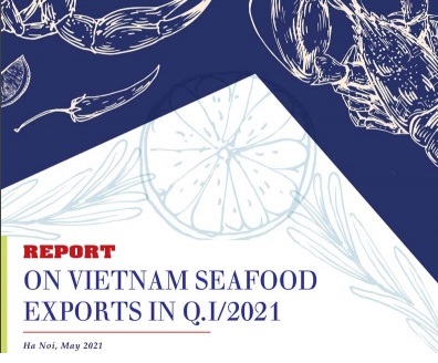 VASEP issues Report on Vietnam seafood exports in QI/2021