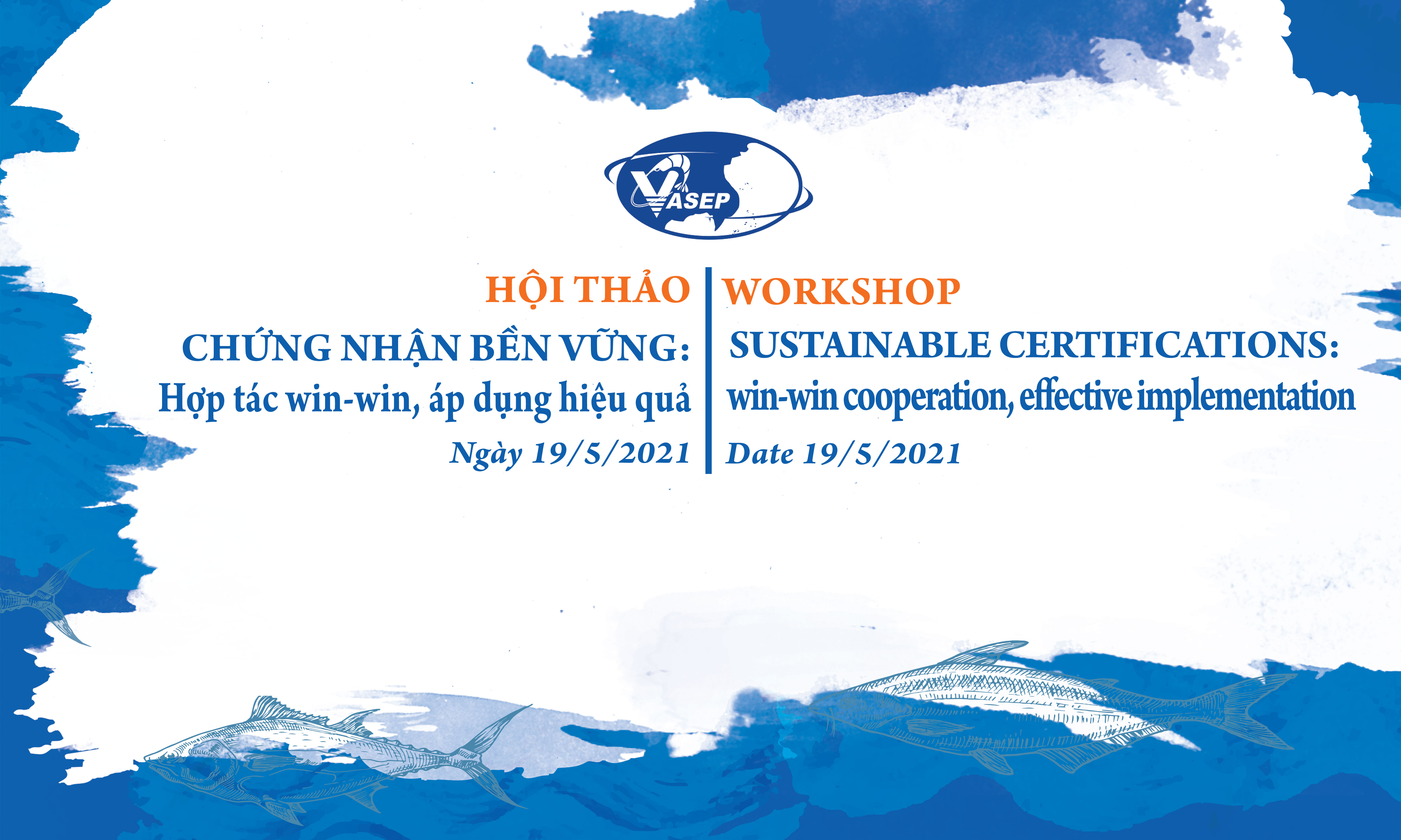 THÔNG CÁO BÁO CHÍ: Thành lập “Hội đồng Cố vấn về Chứng nhận Bền vững của VASEP” để hỗ trợ, và thúc đẩy doanh nghiệp áp dụng hiệu quả các chứng nhận bền vững 