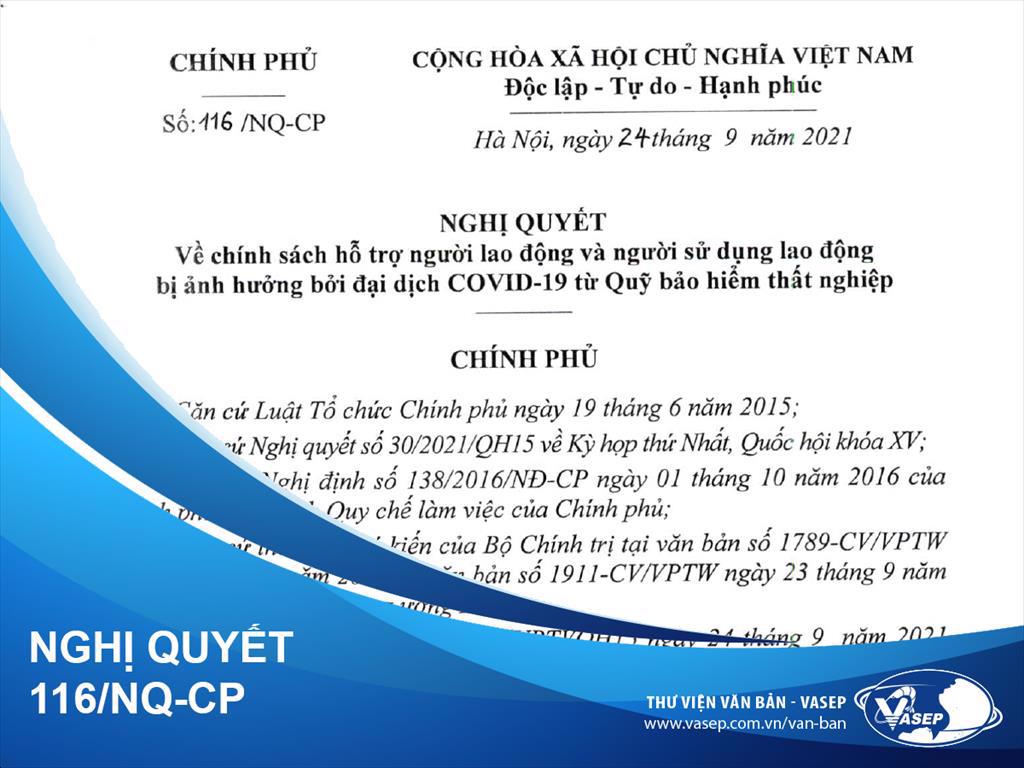 Nghị quyết 116/NQ-CP: chính sách hỗ trợ người lao động và người sử dụng lao động bị ảnh hưởng bởi đại dịch Covid-19 từ Quỹ bảo hiểm thất nghiệp