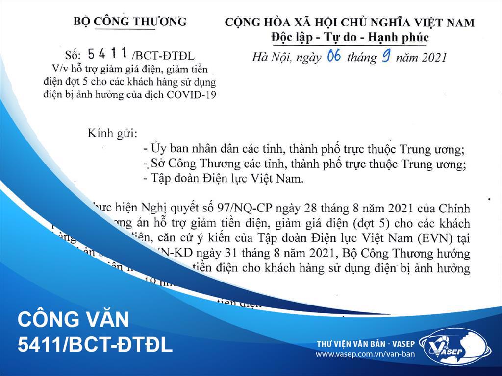 Công văn 5411/BCT-ĐTĐL: hỗ trợ giảm giá điện, giảm tiền điện đợt 5 cho các khách hàng sử dụng điện bị ảnh hưởng của dịch COVID-19