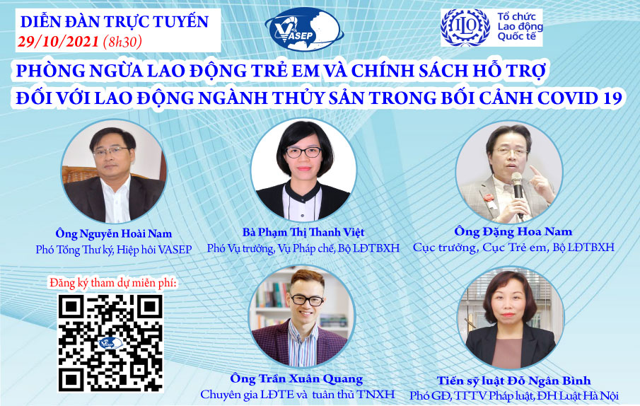Mời tham dự diễn đàn trực tuyến: Phòng ngừa lao động trẻ em và chính sách hỗ trợ đối với lao động ngành thủy sản trong bối cảnh Covid 19