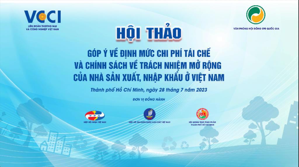 Hội thảo về định mức  chi phí tái chế và chính sách về trách nhiệm mở rộng của nhà sản xuất, nhập khẩu ở Việt Nam