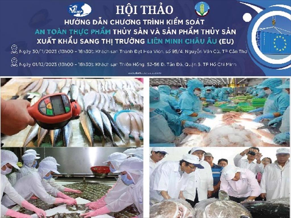 Mời tham dự hội thảo Hướng dẫn Chương trình Kiểm soát An toàn thực phẩm Thủy sản và Sản phẩm thủy sản Xuất khẩu sang Thị trường Liên minh Châu Ân (EU)