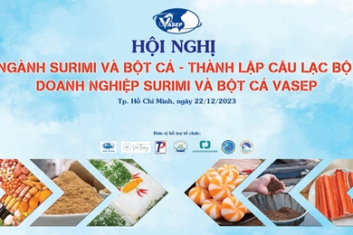 Hội nghị ngành Surimi và Bột cá - Thành lập câu lạc bộ DN surimi và bột cá VASEP