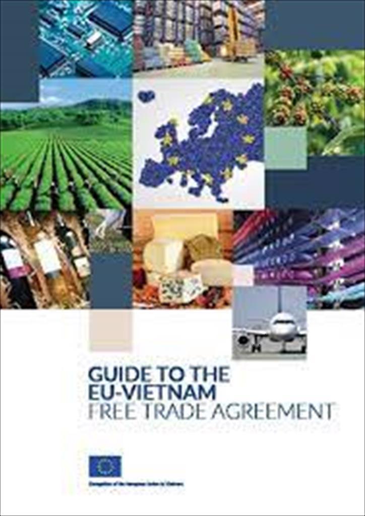 Cẩm nang hướng dẫn về Hiệp định Thương mại Tự do Việt Nam - EU