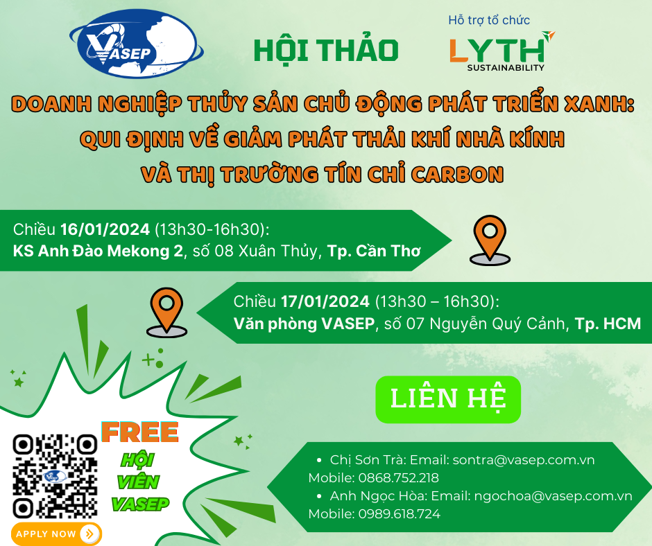 Mời tham dự Hội thảo Doanh nghiệp thủy sản chủ động phát triển Xanh Qui đinh về giảm phát thải khí nhà kính và thị trường tín chỉ Carbon.