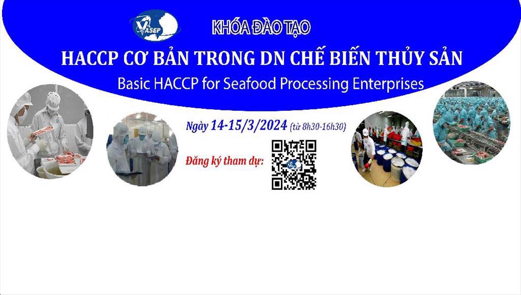 Mời tham dự khóa HACCP cơ bản trong doanh nghiệp chế biến Thủy sản