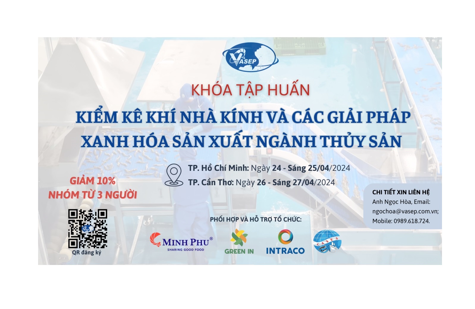 Mời tham dự khóa tập huấn Kiểm kê Khí nhà kính và các Giải pháp Xanh hóa Sản xuất ngành Thủy sản
