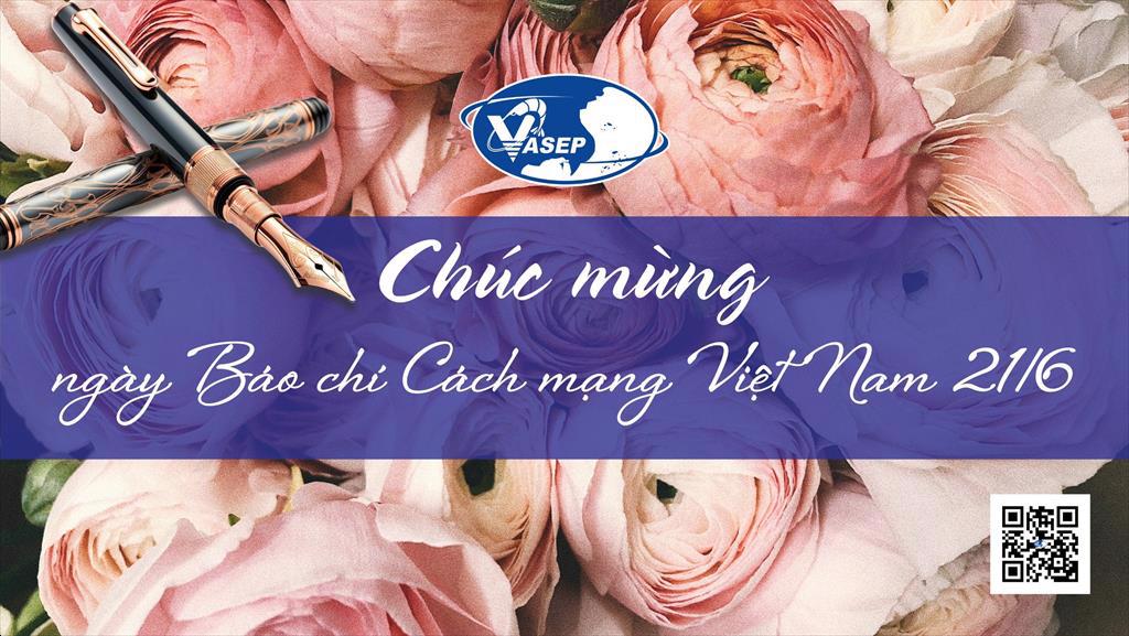 VASEP chúc mừng ngày Báo chí Cách mạng Việt Nam 2162024