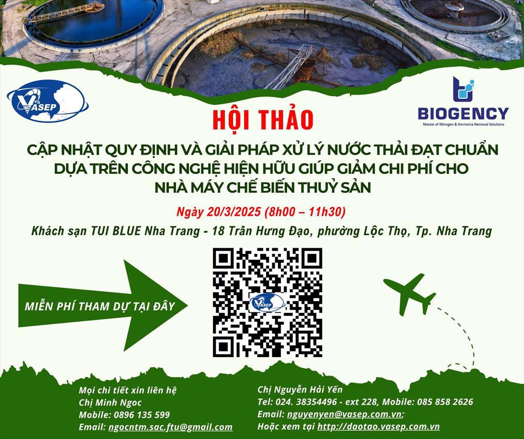 Mời tham dự hội thảo Cập nhật quy định và giải pháp xử lý nước thải đạt chuẩn dựa trên công nghệ hiện hữu giúp giảm chi phí cho nhà máy chế biến thủy sản.