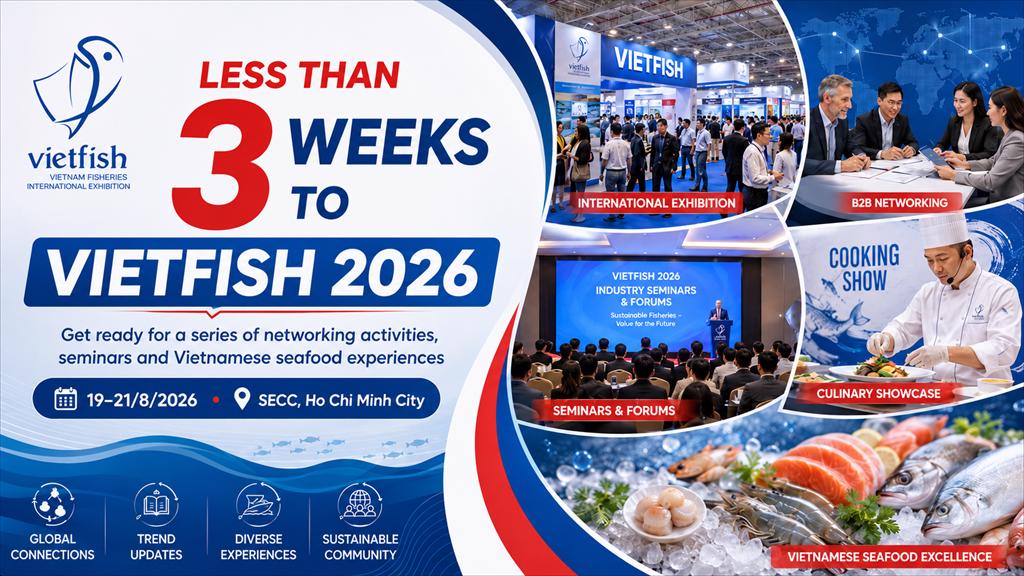 Less than three weeks to go until Vietfish 2026 ready for a dynamic program of networking, conferences, and Vietnamese seafood experiences