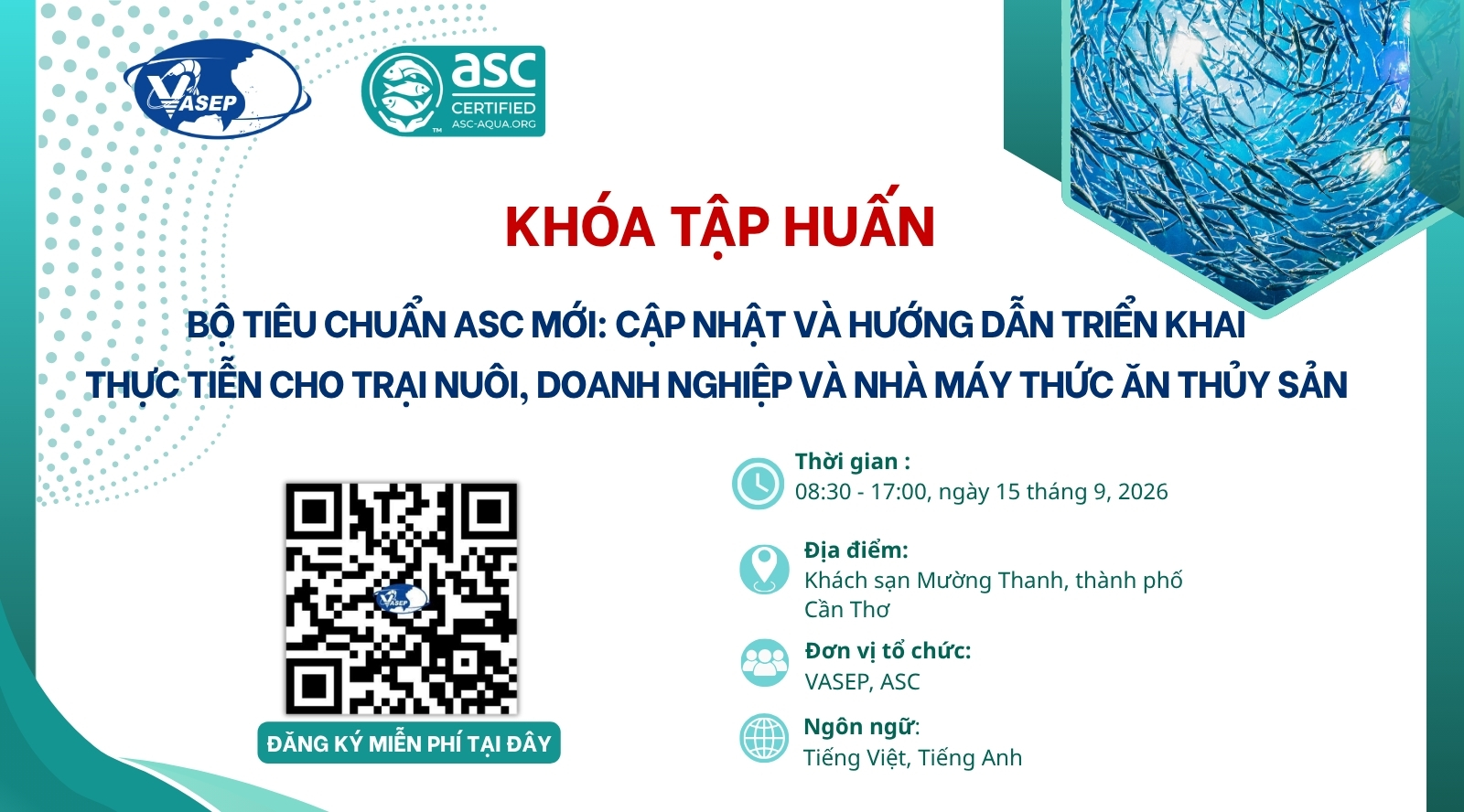 Khóa tập huấn Bộ tiêu chuẩn ASC mới Cập nhật và hướng dẫn triển khai thực tiễn cho trại nuôi, doanh nghiệp và nhà máy thức ăn thủy sản