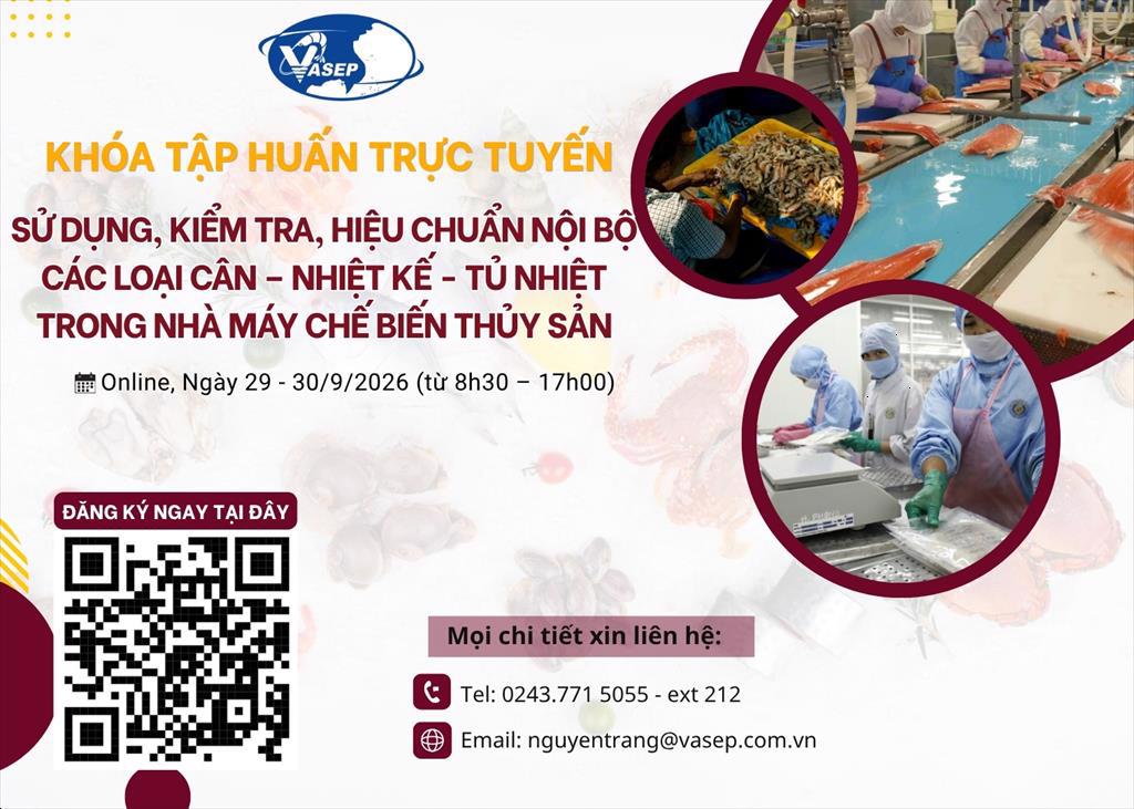 Khóa tập huấn Sử dụng, kiểm tra, hiệu chuẩn nội bộ các loại Cân – Nhiệt kế - Tủ nhiệt trong nhà máy chế biến thủy sản