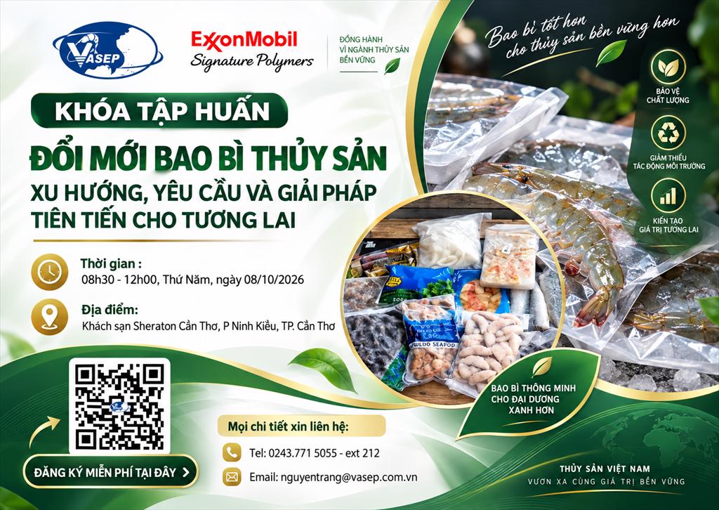 Khóa tập huấn Đổi mới bao bì thủy sản Xu hướng, yêu cầu và giải pháp tiên tiến cho tương lai