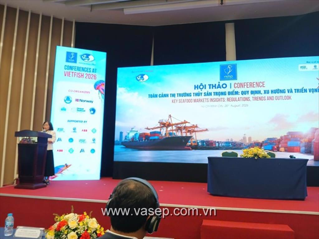 Hội thảo "Toàn cảnh thị trường thủy sản trọng điểm: Quy định, xu hướng và triển vọng"
