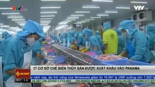 [Video] 17 cơ sở chế biến thủy sản được xuất khẩu vào Panama