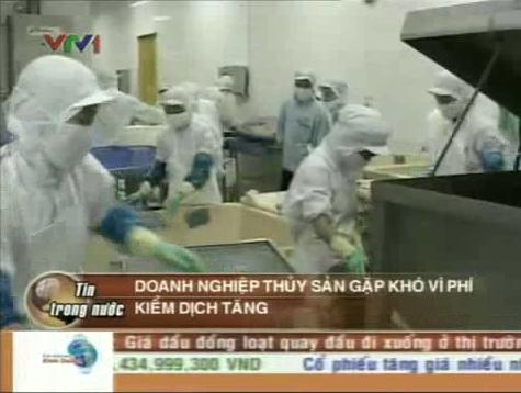 Doanh nghiệp thủy sản gặp khó khăn vì phí kiểm dịch tăng