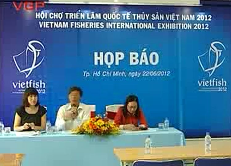 Họp báo Hội chợ Quốc tế Thủy sản Việt Nam – VIETFISH 2012