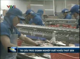 Tái cấu trúc doanh nghiệp xuất khẩu thủy sản