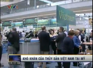 Khó khăn của thủy sản Việt Nam tại Mỹ