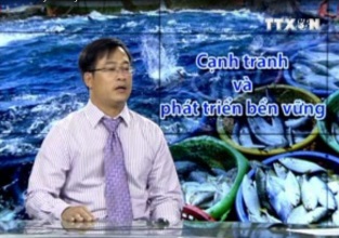 [Video] Thủy sản Việt Nam chuyển sang cạnh tranh bằng chất lượng