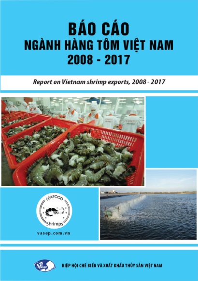 VASEP phát hành Báo cáo ngành hàng tôm 10 năm (2008 – 2017) 