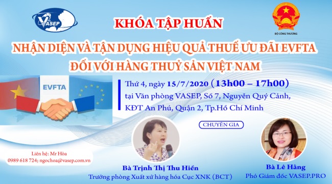 Mời tham dự Khóa tập huấn "Nhận diện và tận dụng hiệu quả thuế ưu đãi EVFTA đối với hàng thuỷ sản Việt Nam"