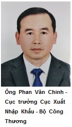 Ông  Phan  Văn  Chinh - Cục  trưởng  Cục  Xuất  Nhập  Khẩu (BCT): VASEP đóng góp vai trò lớn trong việc “mở lối” cho hàng thủy sản xuất khẩu