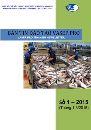 Bản tin đào tạo VASEP.PRO số 1 - tháng 1-3/2015