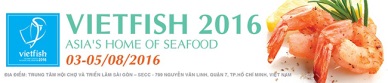 VIETNAM FISHERIES INTERNATIONAL EXHIBITION 2016