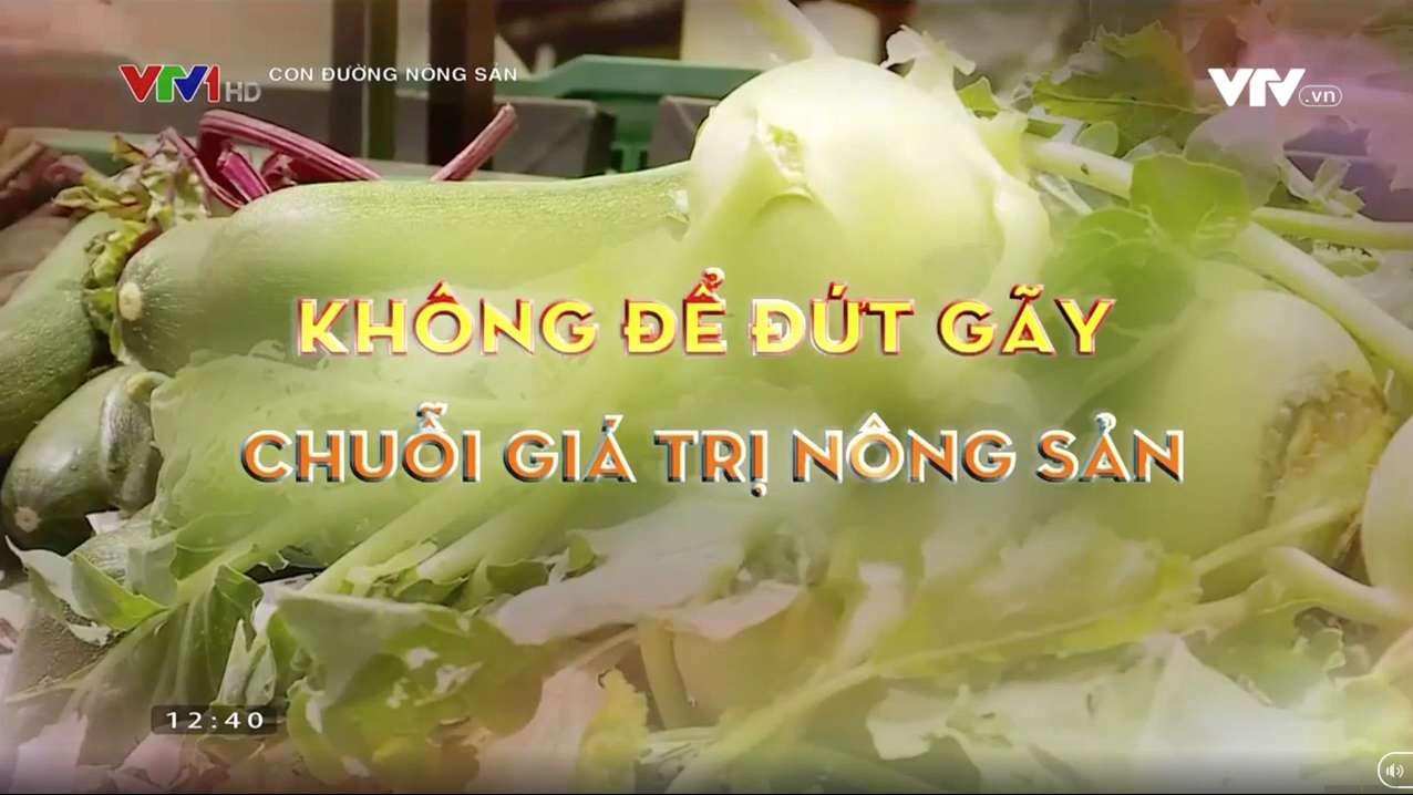 Không để đứt gãy chuỗi giá trị nông sản