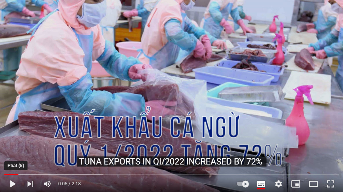 VASEP Highlight - April.2022 Tuna exports in Q12022 increase by 72%