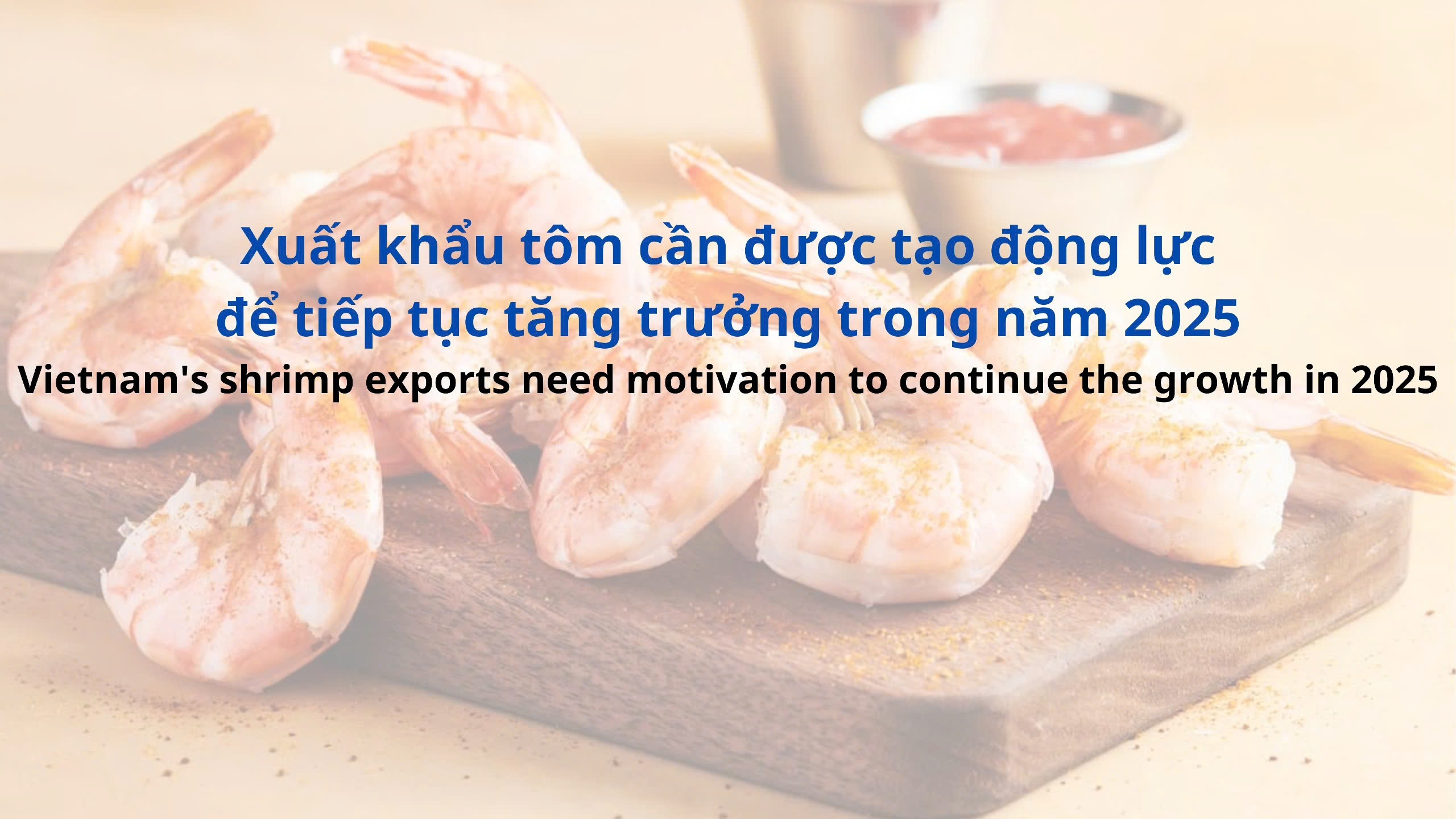 VASEP Highlight - T12025 Tôm