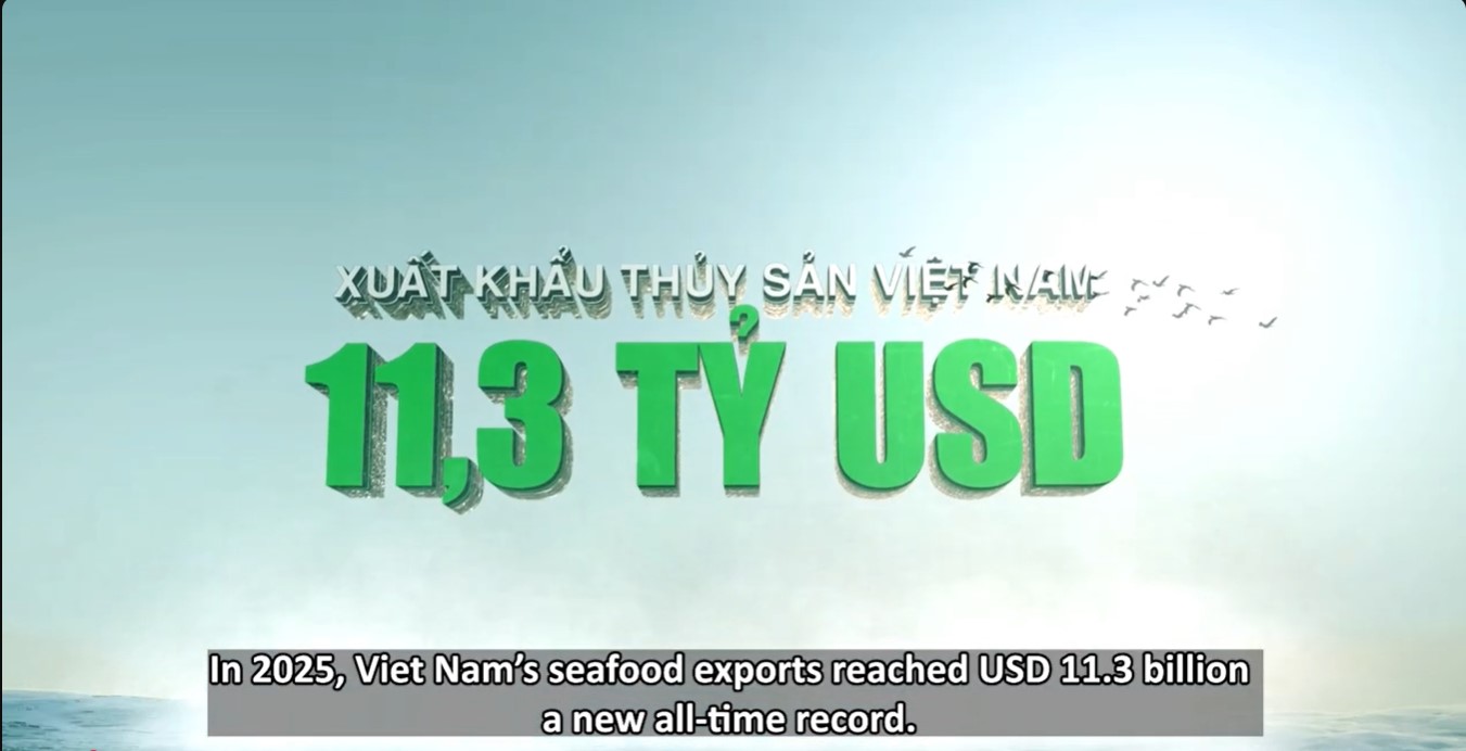 VASEP Highlight - T12026 XK Thuỷ sản cán mốc 11,3 tỷ USD