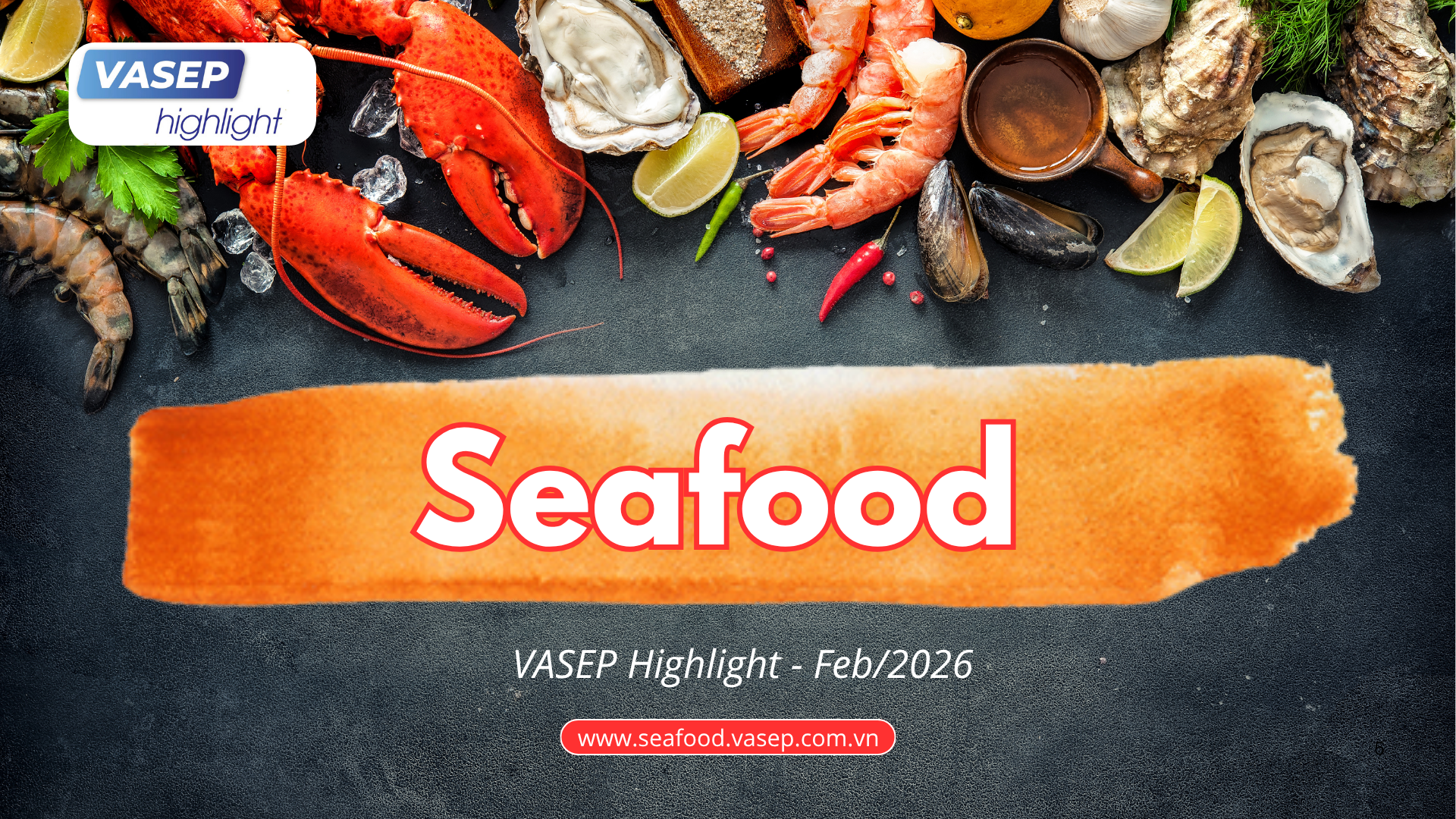 VASEP Highlight - Feb2026 Seafood