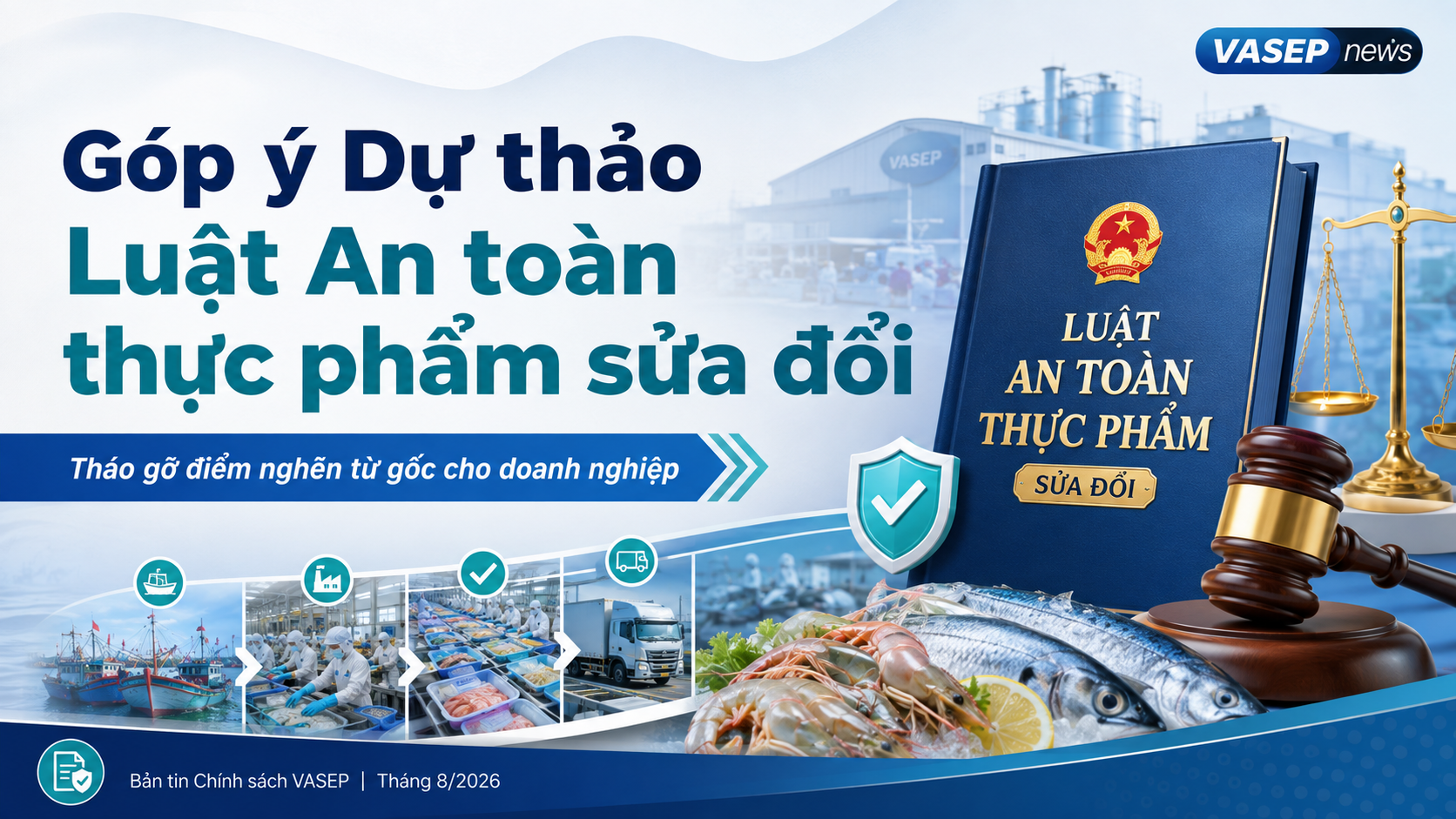 Hoàn thiện luật an toàn thực phẩm – tháo gỡ điểm nghẽn từ gốc